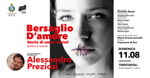 Invito Bersaglio d'Amore, con Alessandro Preziosi 16 agosto Trnitapoli (BT)